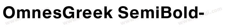 OmnesGreek SemiBold字体转换